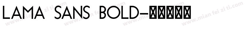 LAMA SANS BOLD字体转换